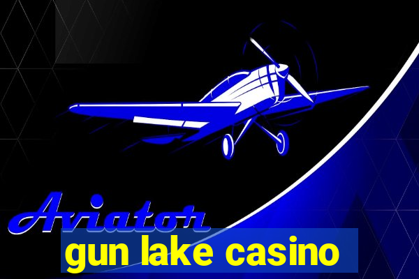 gun lake casino