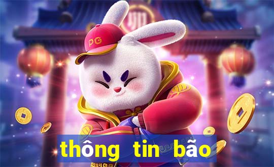 thông tin bão số 1 mới nhất