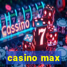 casino max