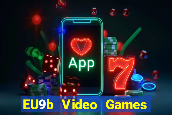 EU9b Video Games Đăng ký Tải về