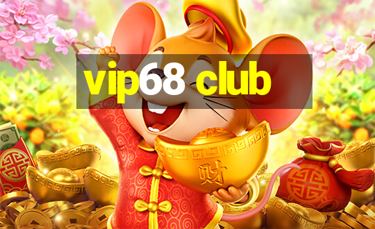 vip68 club