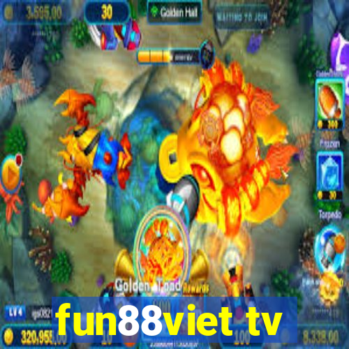 fun88viet tv