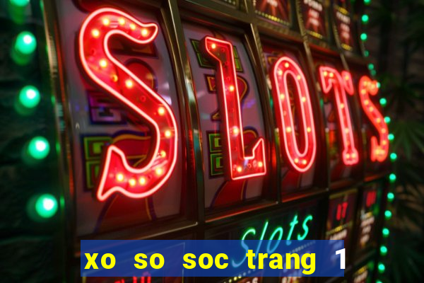 xo so soc trang 1 3 2024