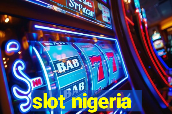 slot nigeria