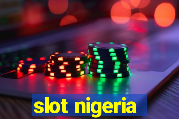 slot nigeria