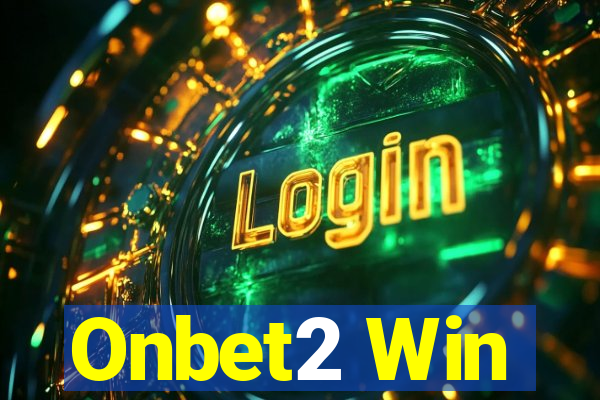 Onbet2 Win