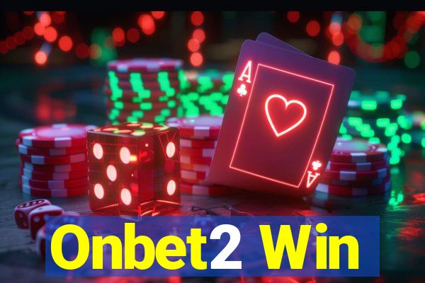 Onbet2 Win