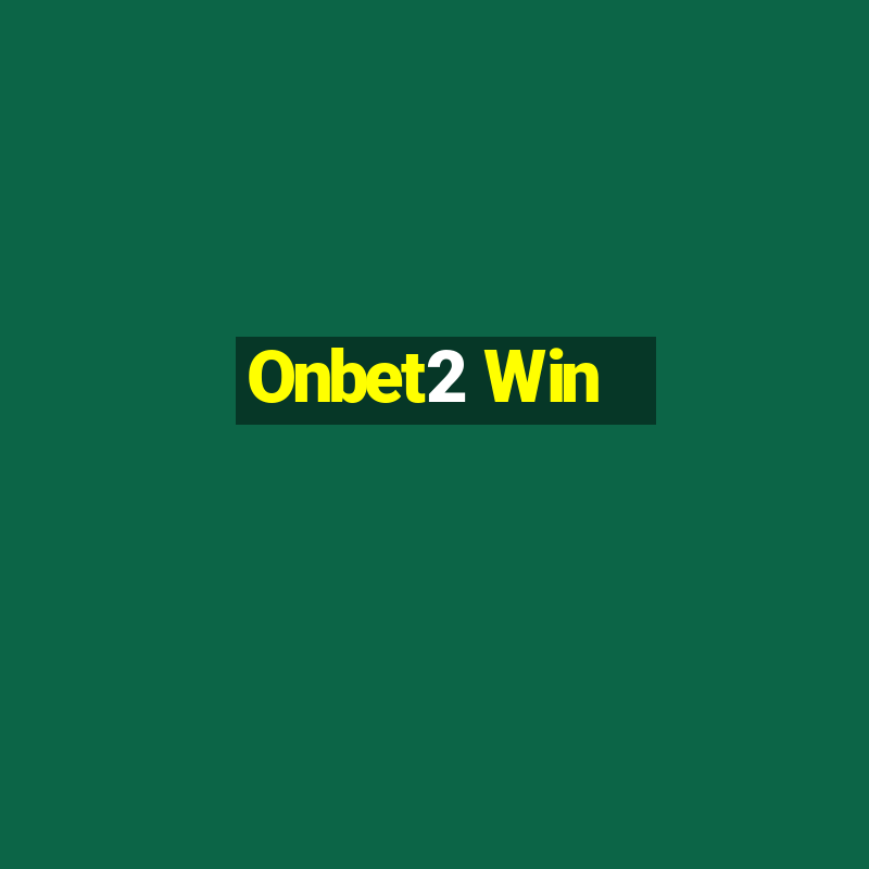 Onbet2 Win