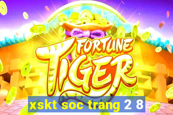 xskt soc trang 2 8