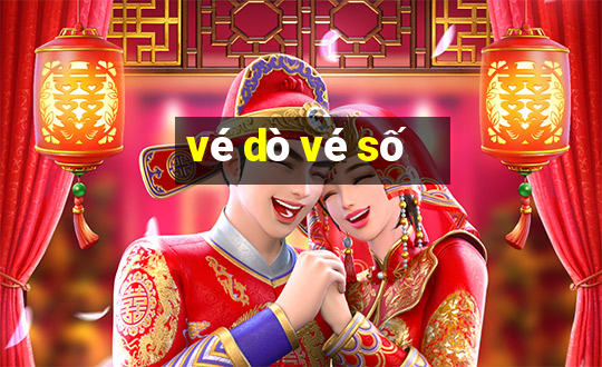 vé dò vé số