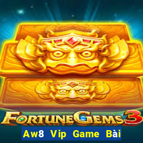 Aw8 Vip Game Bài Poker Đổi Thưởng