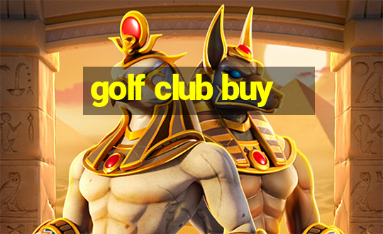 golf club buy