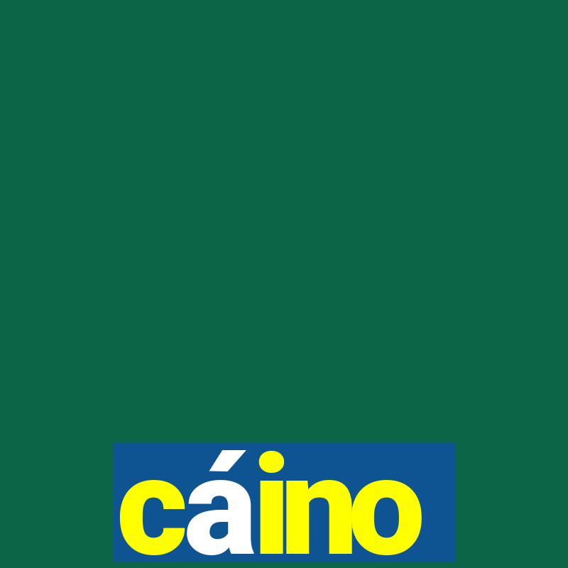 cáino