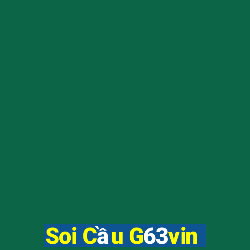 Soi Cầu G63vin