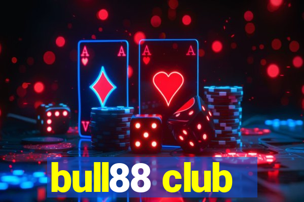 bull88 club