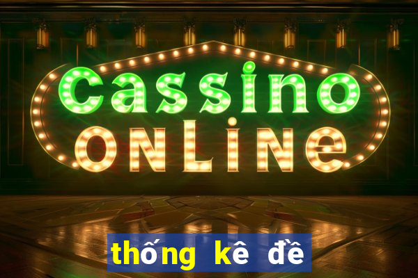 thống kê đề về hôm sau