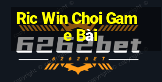 Ric Win Choi Game Bài