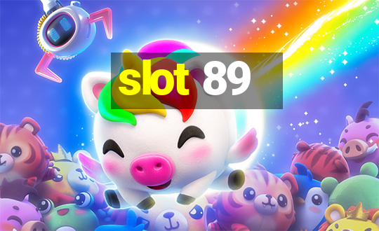 slot 89