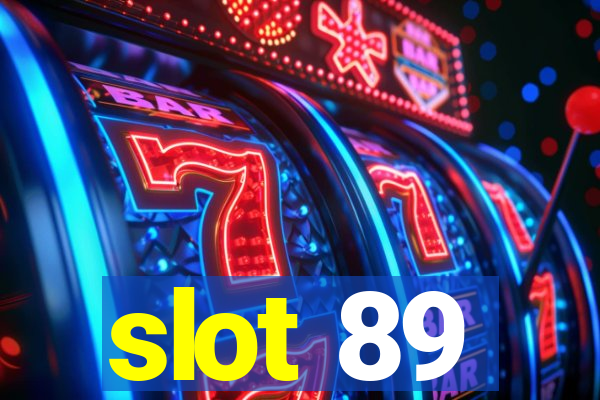 slot 89