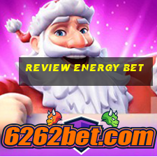 review energy bet