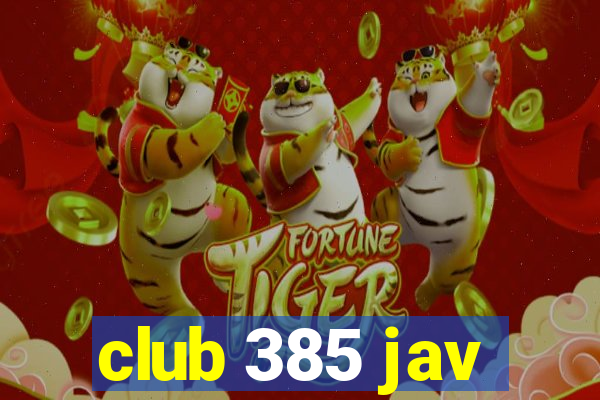 club 385 jav