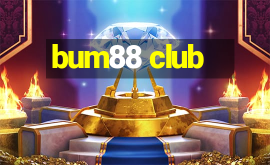 bum88 club