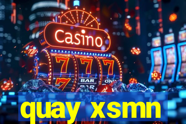 quay xsmn