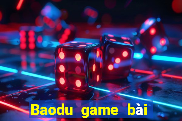 Baodu game bài chính thức