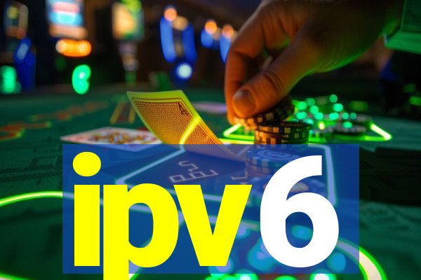 ipv6