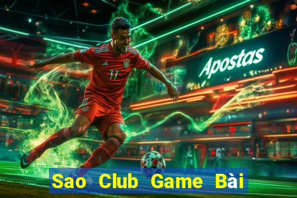 Sao Club Game Bài Nhất Vip