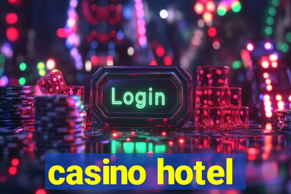 casino hotel