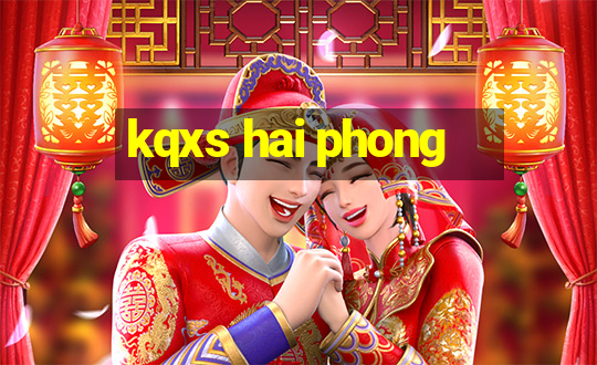 kqxs hai phong