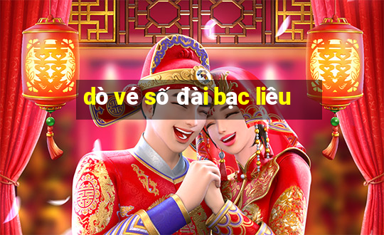 dò vé số đài bạc liêu