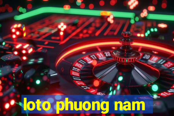 loto phuong nam