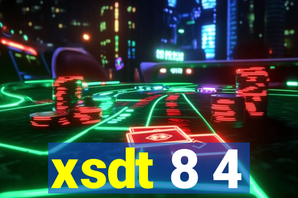 xsdt 8 4