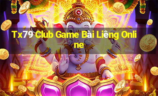 Tx79 Club Game Bài Liêng Online