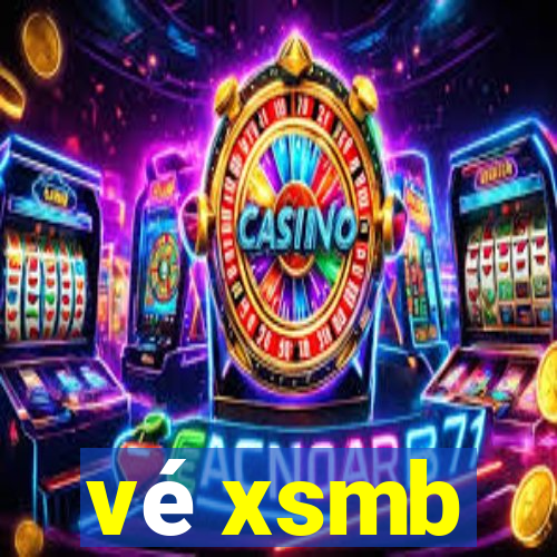 vé xsmb