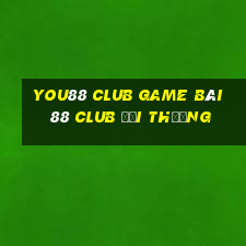 You88 Club Game Bài 88 Club Đổi Thưởng