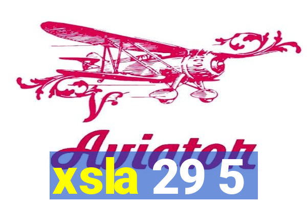 xsla 29 5