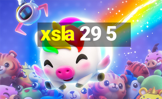 xsla 29 5