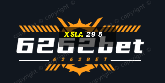 xsla 29 5