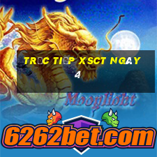 Trực tiếp XSCT ngày 4