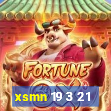 xsmn 19 3 21