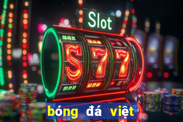 bóng đá việt nam thái lan