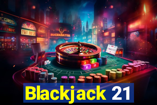 Blackjack 21