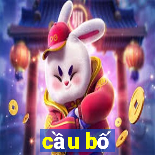 cầu bố