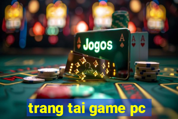 trang tai game pc