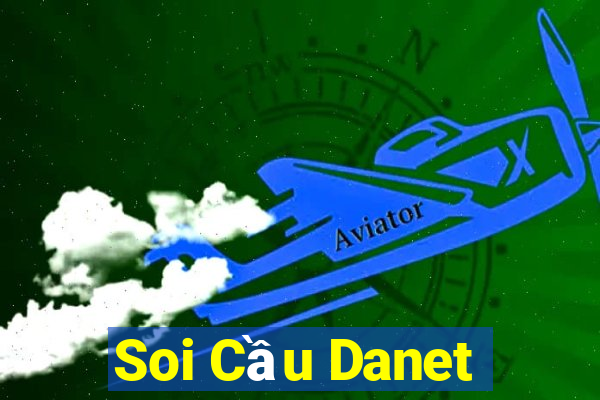 Soi Cầu Danet