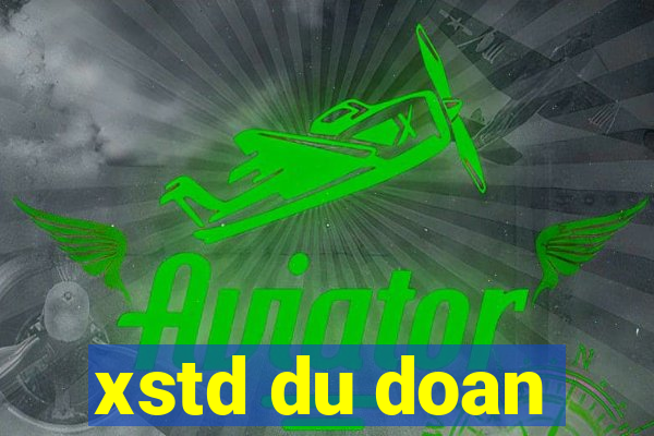 xstd du doan