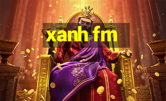 xanh fm